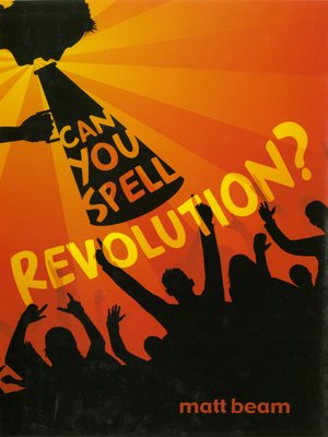cover image of Can You Spell Revolution?